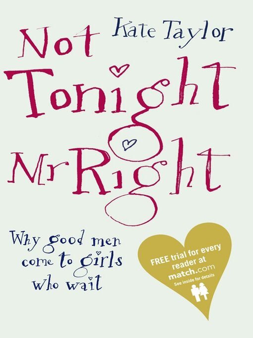 Title details for Not Tonight Mr Right by Kate Taylor - Available